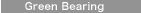 Green Bearing